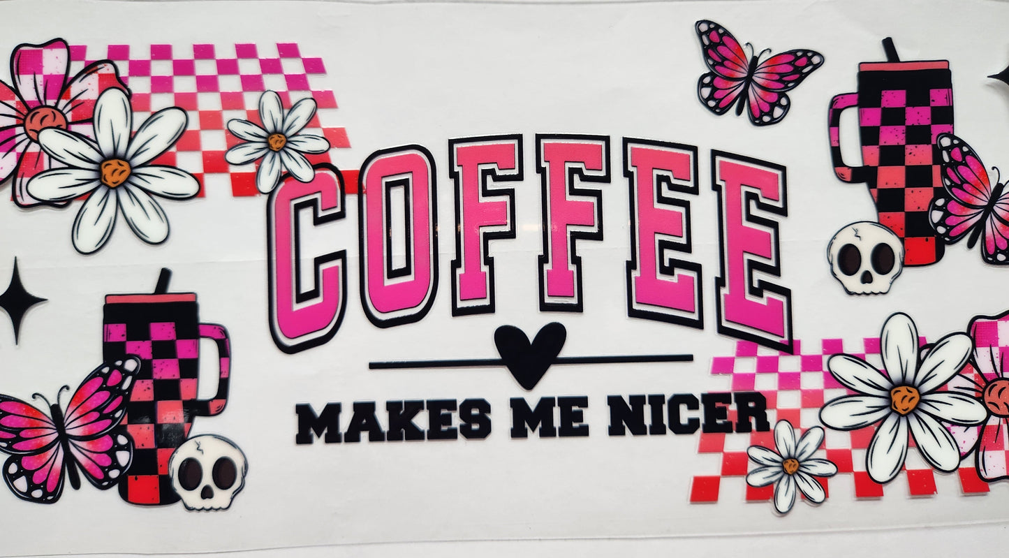 UVDTF Cup Wrap Coffee Makes Me