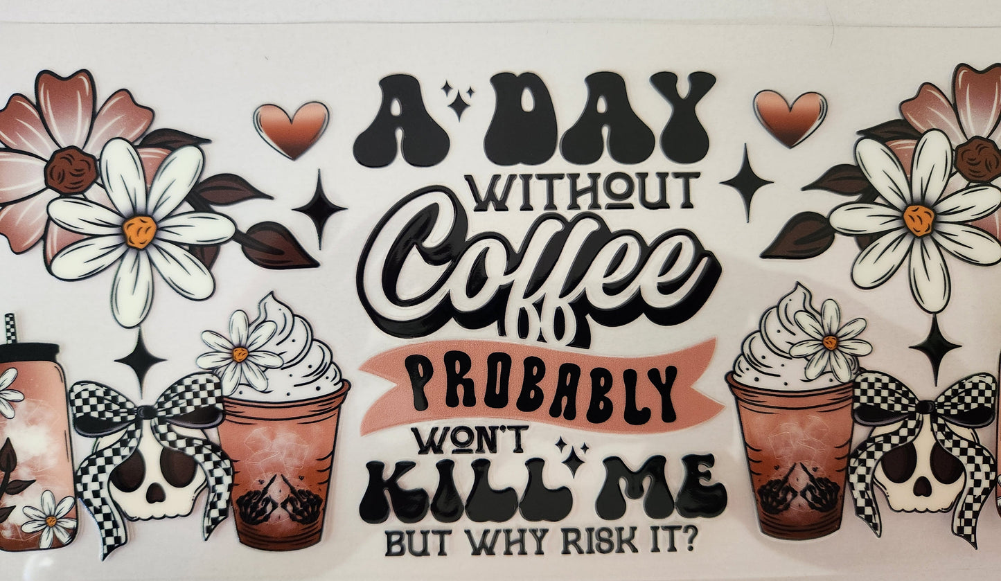 UVDTF Cup Wrap Without Coffee