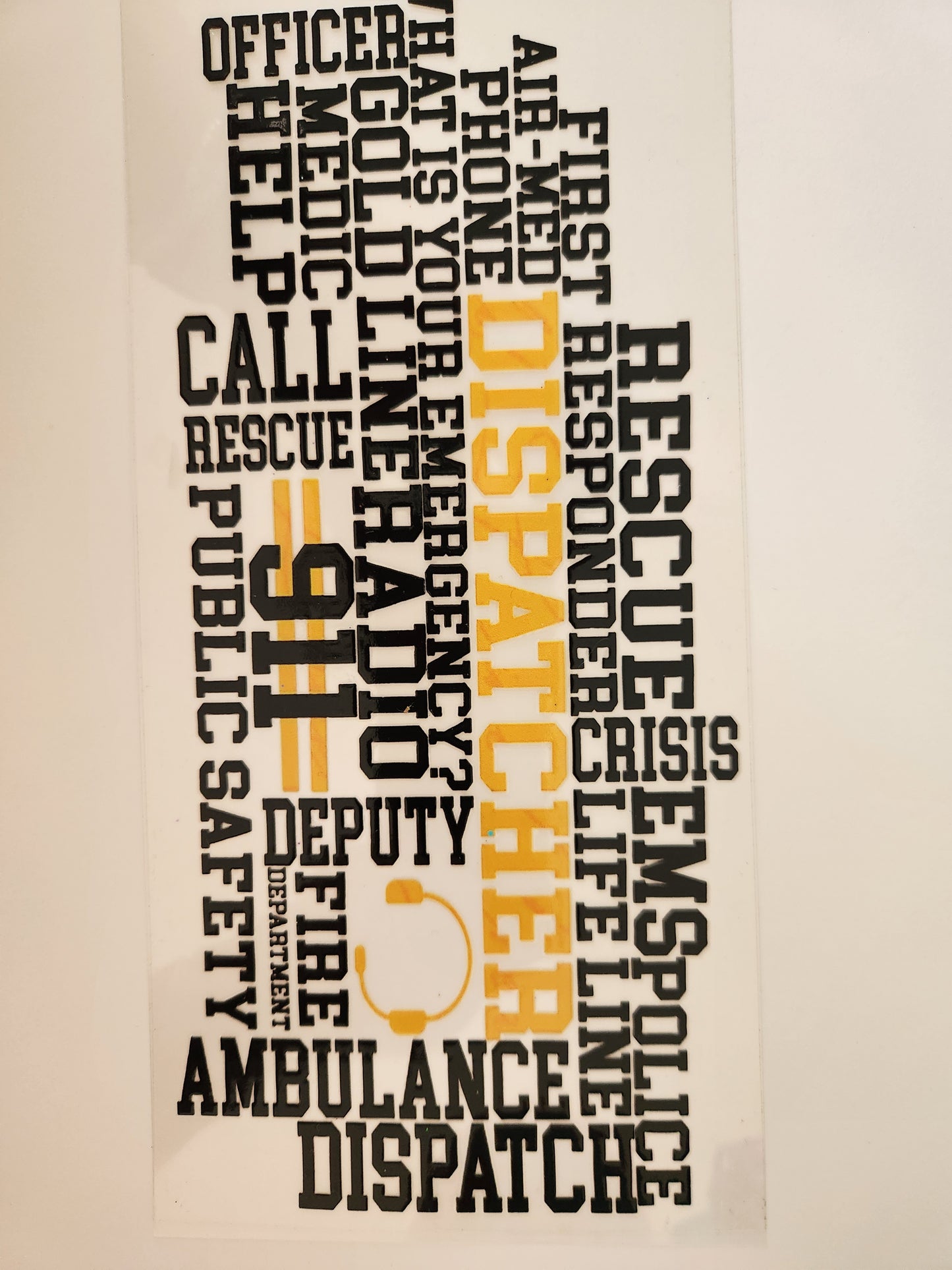 Cup Wrap- Dispatcher