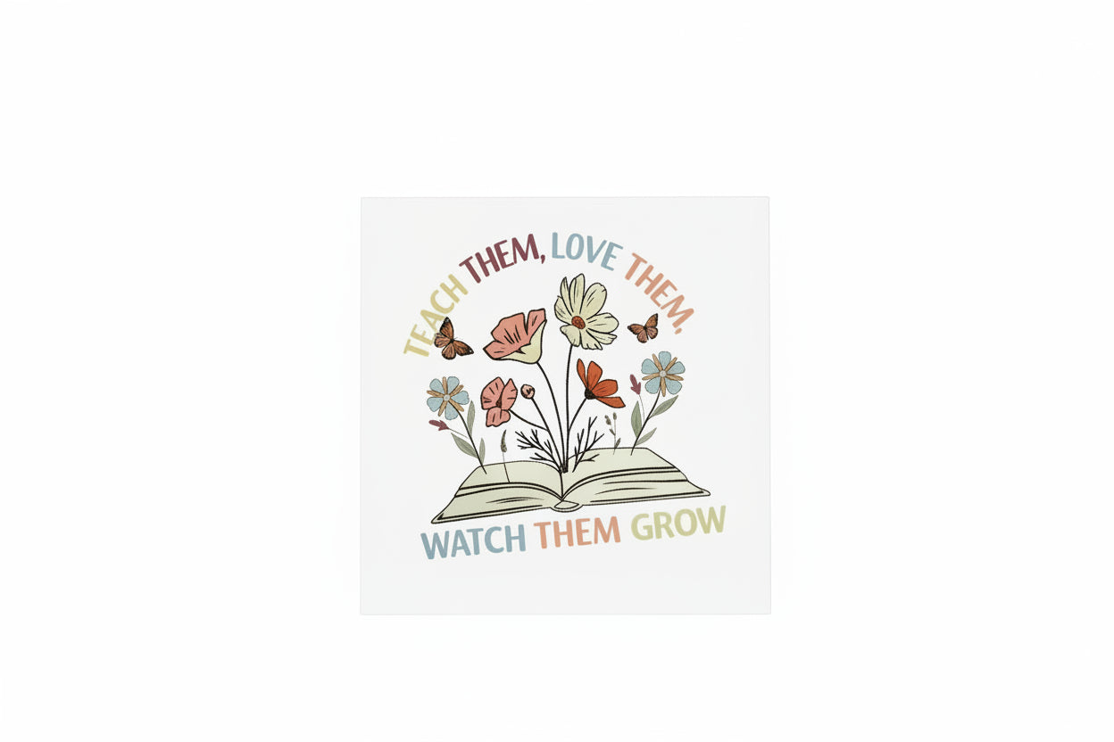 UVDTF Decal- Teach Them