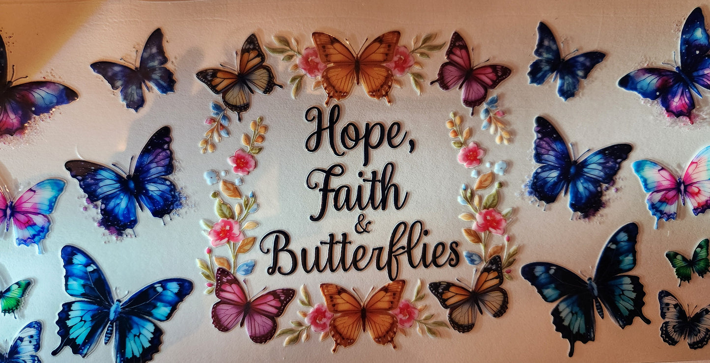 UVDTF Wrap- 16oz Hope Faith Butterflies