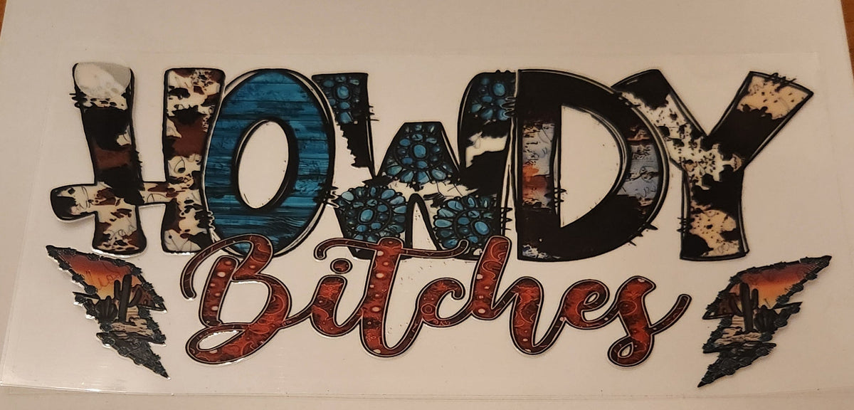 UVDTF 16oz Cup Wrap- Howdy Bitches