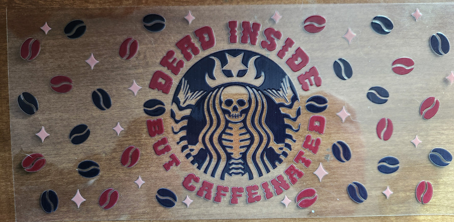 Cup Wrap- Dead Inside