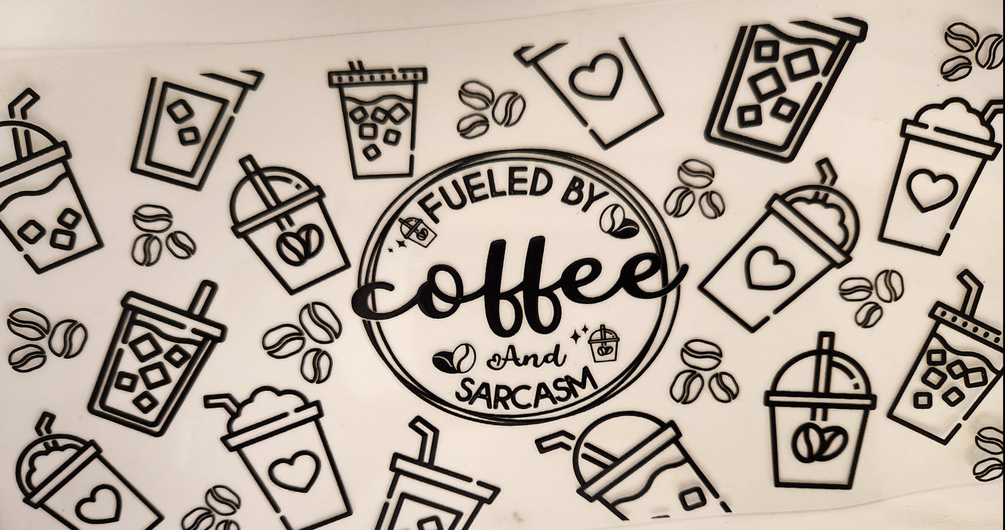 UVDTF 16oz Cup- Fueled By Coffee