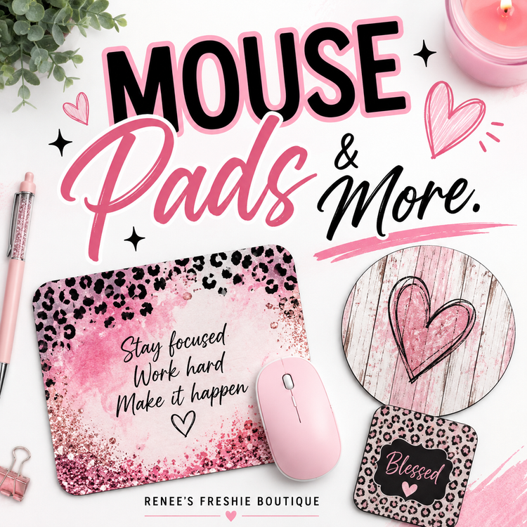 Mouse Pads & More
