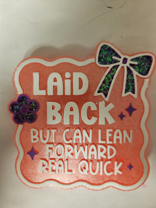 RTS Freshie-  Laid Back