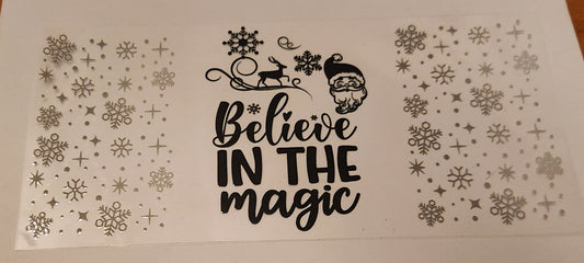 UVDTF 16oz Cup Wrap- Believe In The Magic