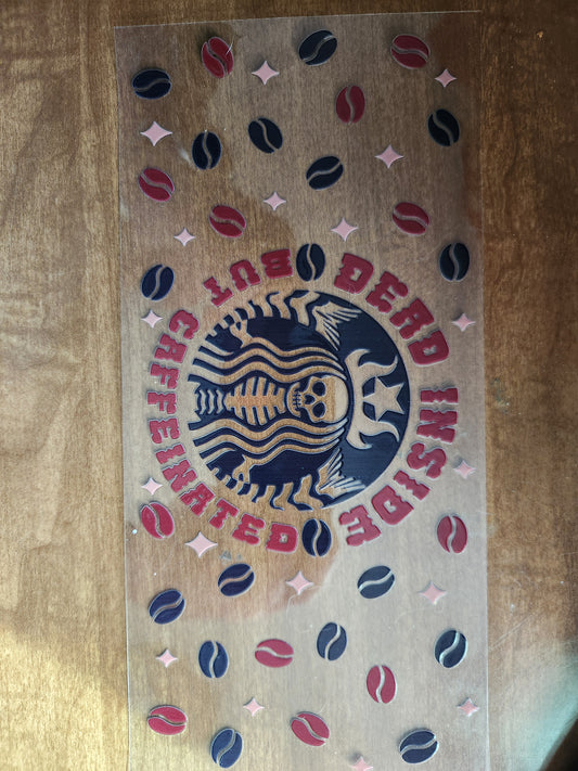 Cup Wrap- Dead Inside