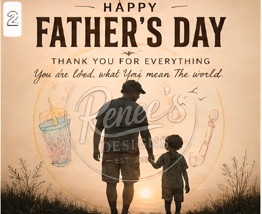 Custom Digital Fathers Day Print. Choose from above or Message me Your Request