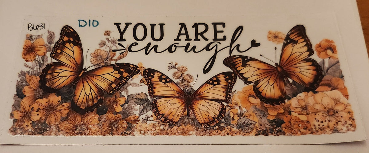 UVDTF 16oz Cup Wrap- You Are Enough Butterflies