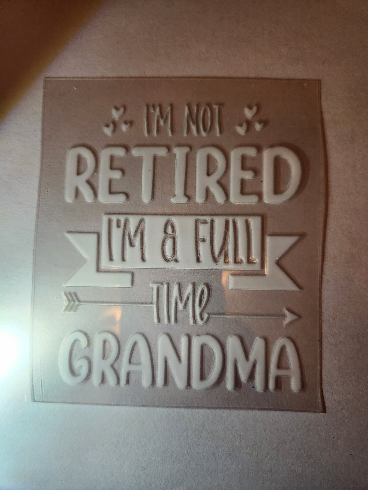 UVDTF Decal- Retired Grandma